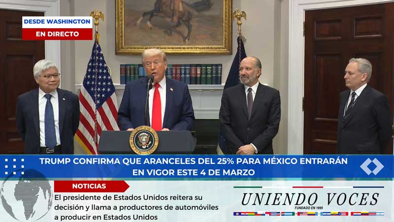 Trump confirma que aranceles del 25% para México entrarán en vigor este 4 de marzo