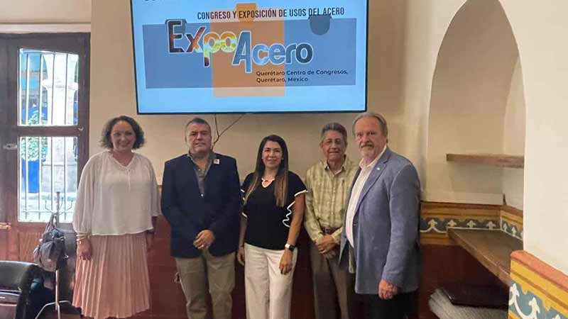 Realizarán ExpoAcero Querétaro a finales de agosto